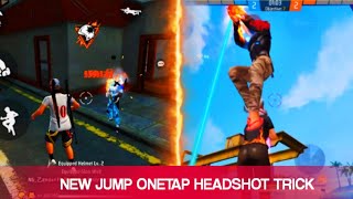 01 LEGEND PLAYER ONLY USE THIS SECRET JUMP ONETAP HEADSHOT TRICK  TIPS amp TRICKS JUMP ONETAP [upl. by Ancalin]