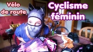 Mon matériel de cyclisme féminin [upl. by Geiger]