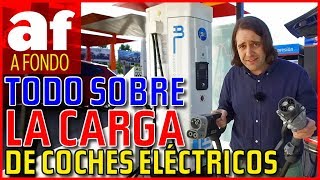 Recarga de coches eléctricos  Todo lo que debes saber [upl. by Ewald216]