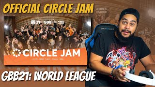 Official Circle Jam  GBB21 World League  REACTION [upl. by Zealand]