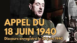 Appel du 18 juin  version enregistrée le 22 juin 1940 par le Général de Gaulle [upl. by Eicak]