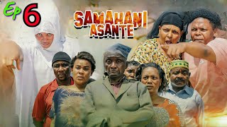 SAMAHANI ASANTE EPISODE 6quot EP 6 [upl. by Atnahsa]