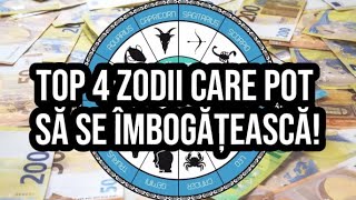 Top 4 zodii care pot să se îmbogățească pana pe 20 Septembrie 2024 [upl. by Amati277]