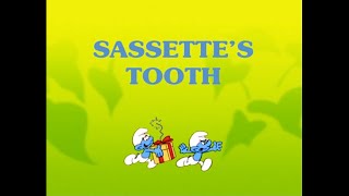 The Smurfs  Sassettes Tooth [upl. by Justina]