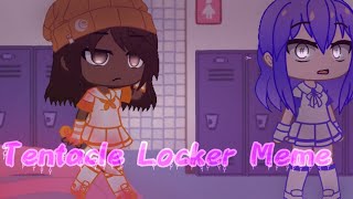 Tentacle Locker Meme But with a twist [upl. by Attelrahs]