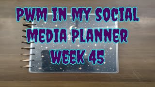 PWM in my Social Media Planner Week 45 [upl. by Benedicto]