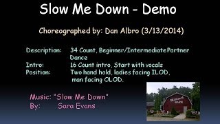 Slow Me Down Demo [upl. by Kelly]