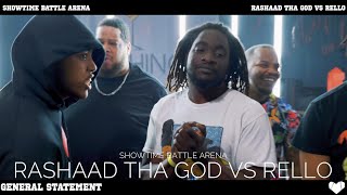 SHOWTIME BATTLE ARENA RASHAAD THA GOD vs RELLO [upl. by Nemzzaj]