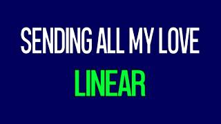 Sending All My Love  Linear Karaoke WITH Backing [upl. by Cul]