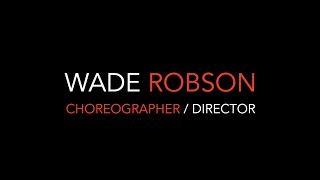 Wade Robson  ChoreographerDirector Reel 2023 [upl. by Solomon]