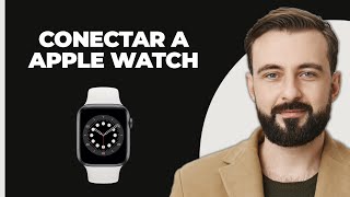 Cómo conectar al Apple Watch [upl. by Emanuela348]