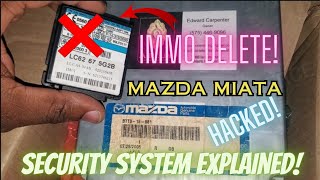 Mazda Miata Lucas 34AS immobilizer off delete error P1624 SECURITY SYSTEM explained and PCM HACKED [upl. by Niawd343]