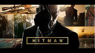 HITMAN 2016  Full campaign Silent Assassin rank [upl. by Marnie]