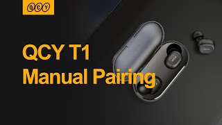 QCY T1 Manual Pairing [upl. by Banna431]