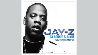 JAYZ  03 Bonnie amp Clyde Official Audio ft Beyoncé [upl. by Charlotta]