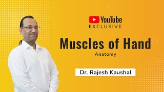 Muscles of Hand Anatomy  Dr Rajesh Kaushal [upl. by Sukram]