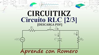 Circuito RLC en CircuiTikz Parte 23 [upl. by Aicirtal804]