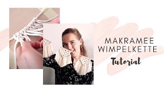 Tutorial Makramee Wimpelkette I Schritt für Schritt Anleitung I Für Anfängerinnen geeignet [upl. by Selin924]