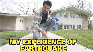 My Experience Of EARTHQUAKE  EarthQuake In America [upl. by Eilsew889]