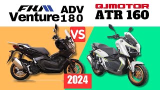 FKM Venture ADV 180 vs QJ Motor ATR 160  Side by Side Comparison  Specs amp Price  2024 [upl. by Swithbert730]