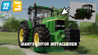 FS 22LS 22Giants Editor installierenampGrundlagenEigenen Mod erstellenGE 901Tutorial HD [upl. by May]