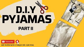 HOW TO SEW PYJAMAS FOR BEGINNERS  DIY PAJAMA SHIRT with revere collar  PART 2 [upl. by Azila879]