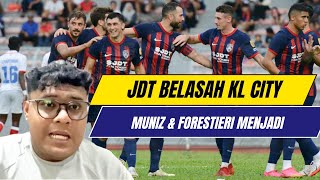 LIGA SUPER 2024  JDT VS KL CITY ULASAN  JDT BELASAH KL 51  FORESTIERI IS BACK [upl. by Cato392]