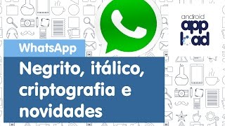 Escrever em negrito e itálico no WhatsApp como atualizar [upl. by See]