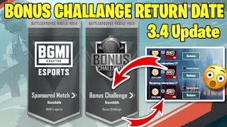 Bgmi 34 update bonus challenge return date  bgmi 34 update mai bonus challenge kab ayega [upl. by Moskow]