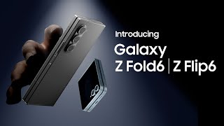 Introducing Galaxy Z Fold6 and Z Flip6  Samsung [upl. by Nyberg]