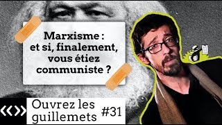 Marxisme  et si finalement vous étiez communiste [upl. by Bard]