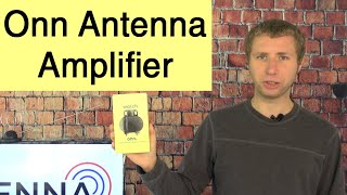 Onn IndoorOutdoor Antenna Amplifier and Signal Booster Review [upl. by Ynohtnad]