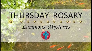 Thursday Rosary • Luminous Mysteries of the Rosary 💚 June 13 2024 VIRTUAL ROSARY  MEDITATION [upl. by Bellamy]