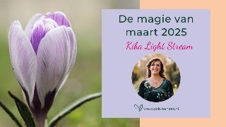 37 KIBA Light Stream  de magie van vernieuwing [upl. by Phylys]