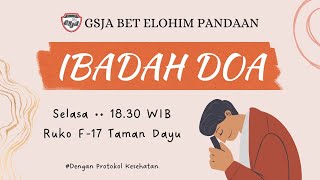 IBADAH DOA  13 FEBRUARI 2024  GSJA BET ELOHIM PANDAAN [upl. by Nosiram]