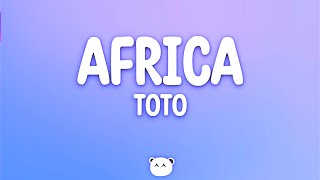 Toto  Africa Lyrics [upl. by Elocal]