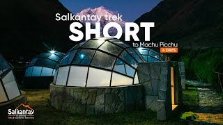 Salkantay Trek Short 4Day Trek to Machu Picchu [upl. by Inahet373]