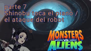 Monsters vs Aliens parte 7 Shinobu toca el piano  el ataque del robot [upl. by Eiznyl567]