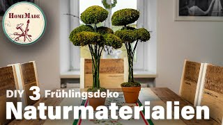 DIY  Frühlingsdeko  3 Ideen zum selber machen  Kreatives aus Naturmaterialien [upl. by Sophie]