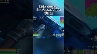 Don’t patch this glitch… fortnite fortniteclips capcut gaming funny fypシ゚viral shorts [upl. by Rolo770]