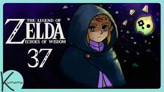 The Legend of Zelda Echoes of Wisdom  Episode 37  Kumama Plays [upl. by Cattier639]