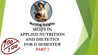 Applied Nutrition and Dietetics MCQs for 2nd Semester Bsc Nursing [upl. by Dnomaid]