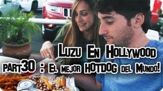 LUZU EN HOLLYWOOD 30 El mejor HOTDOG del Mundo  LuzuVlogs [upl. by Philipson]