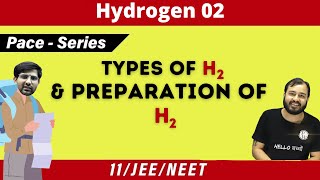 Hydrogen 02  Types of Hydrogen amp Preparation of Hydrogen  CLASS 11  JEE  NEET  PACE [upl. by Christye528]