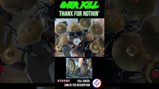 OVERKILL  THANX FOR NOTHIN  DRUM COVER  Bosphorus Cymbals shorts guitarsolo part2 chokes [upl. by Ormiston794]