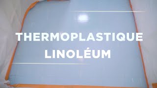 SOL PVC LINOLÉUM THERMOPLASTIQUE  VOTRE FORMATION EN ELEARNING [upl. by Biagio]