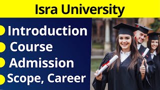 Isra University Introduction  Isra Course Admission Fee Structure  Isra University [upl. by Airrehs]