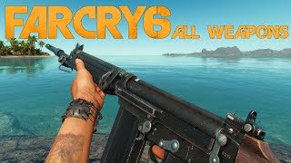 Far Cry 6  All Weapons [upl. by Sackey]