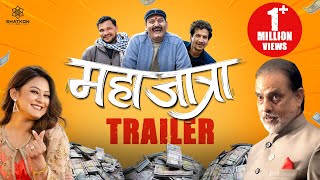 MAHAJATRA  Movie Official Trailer 2024  Hari Bansha Acharya Bipin Karki Barsha Rabindra Arjun [upl. by Robaina795]