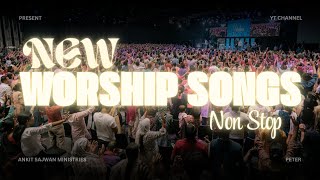 NEW Worship song  AnkitSajwanMinistries  NON STOP  FOLJ worship songs [upl. by Dawn]